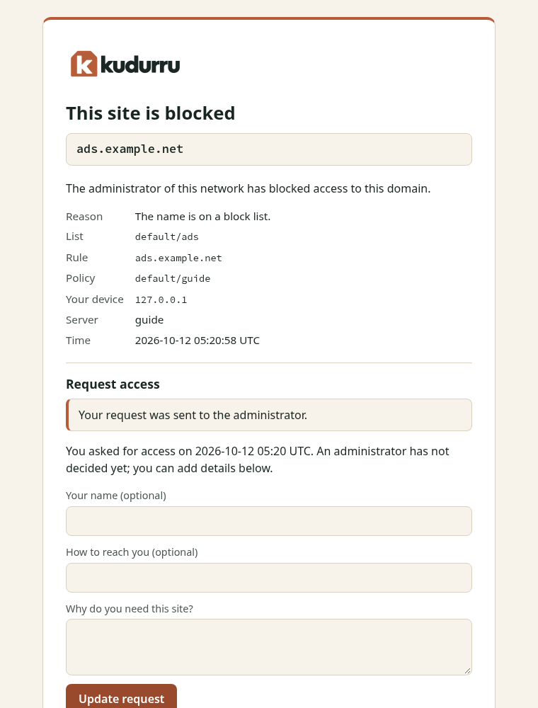 The block page after the request. A message says that the request was sent to the administrator. The form stays on the page so that you can add details.