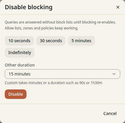The dialog Disable blocking with the buttons 10 seconds, 30 seconds, 5 minutes and Indefinitely, and the field Other duration.